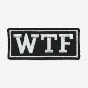 Patch Bordado "WTF" "Mas que p*%ra" em português, com termocolante 8,5x3,7cm da PATCH GANG